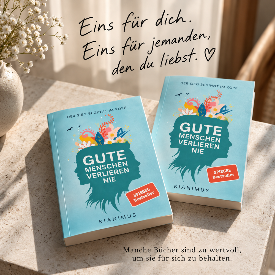 Gute Menschen verlieren nie – 2er Geschenkset ❤️ | 2× SPIEGEL-Bestseller von Kianimus mit persönlich signierter Dankeskarte, 2 Lesezeichen & Zitat-Sticker