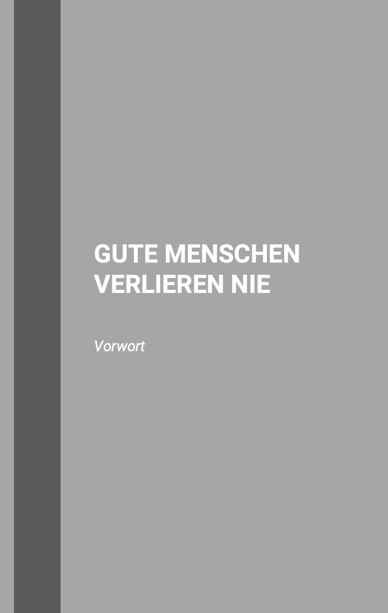 Buch: "Gute Menschen verlieren nie - Der Sieg beginnt im Kopf"